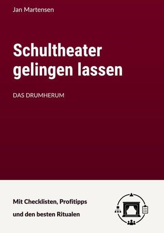 Schultheater gelingen lassen