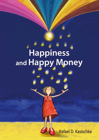 Happiness and Happy Money