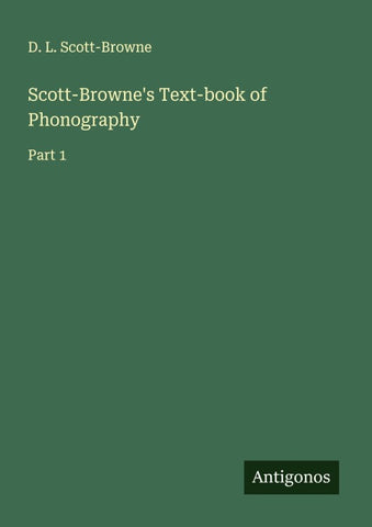 Scott-Browne's Text-book of Phonography