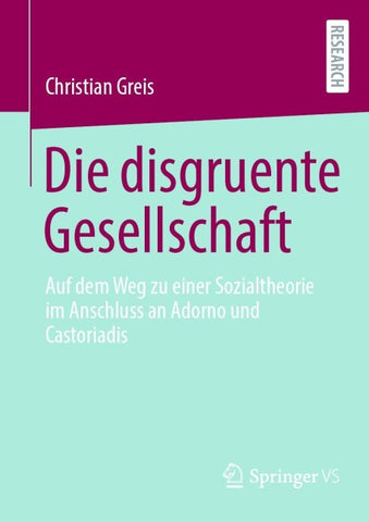 Die disgruente Gesellschaft