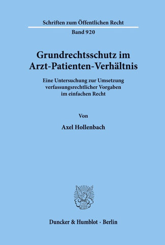 Grundrechtsschutz im Arzt-Patienten-Verhältnis.