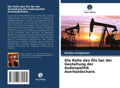 Die Rolle des Öls bei der Gestaltung der Außenpolitik Aserbaidschans