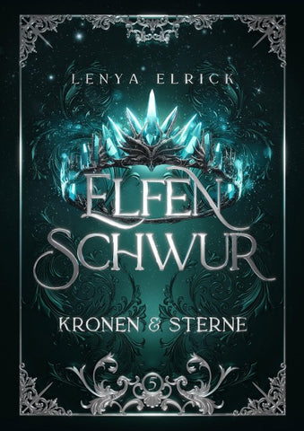 Elfenschwur 5: Kronen und Sterne