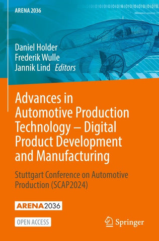 Advances in Automotive Production Technology – Digital Product Development and Manufacturing
