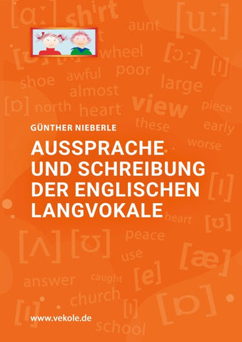 Aussprache und Schreibung der englischen Langvokale
