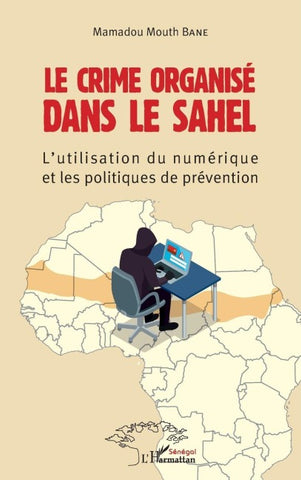 Le crime organisé dans le Sahel