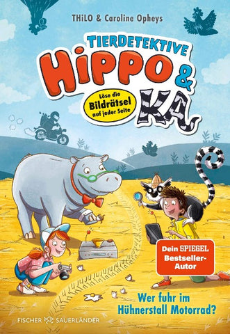 Tierdetektive Hippo & Ka – Wer fuhr im Hühnerstall Motorrad?