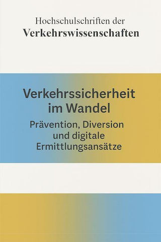 Verkehrssicherheit im Wandel