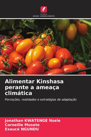 Alimentar Kinshasa perante a ameaça climática