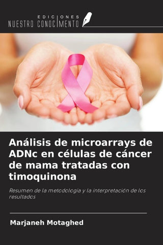 Análisis de microarrays de ADNc en células de cáncer de mama tratadas con timoquinona