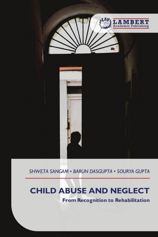 CHILD ABUSE AND NEGLECT