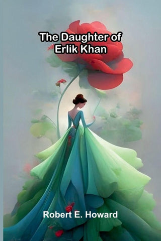 The Daughter of Erlik Khan