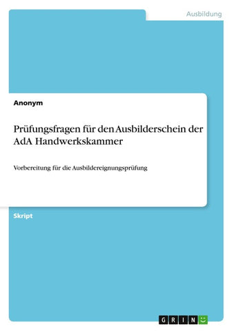 Prüfungsfragen für den Ausbilderschein der AdA Handwerkskammer