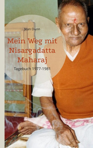 Mein Weg mit Nisargadatta Maharaj