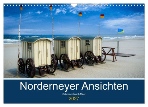 Norderneyer Ansichten (Wandkalender 2027 DIN A3 quer), CALVENDO Monatskalender