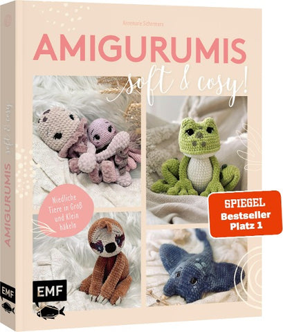 Amigurumis – soft and cosy! | SPIEGEL-Bestseller Platz 1