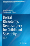 Dorsal Rhizotomy: Neurosurgery for Childhood Spasticity