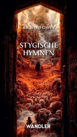 Stygische Hymnen