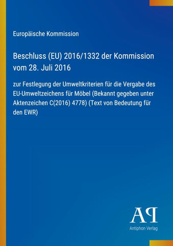 Beschluss (EU) 2016/1332 der Kommission vom 28. Juli 2016