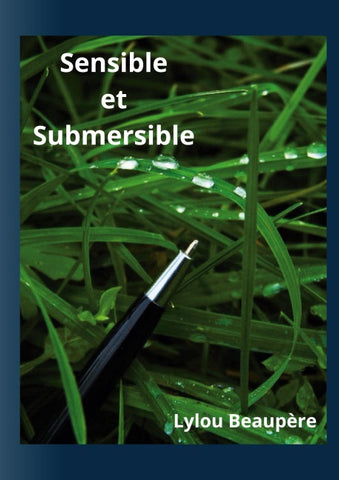 Sensible et Submersible