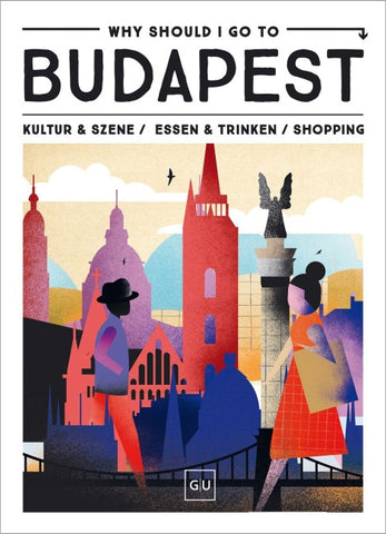 Why Should I Go To Budapest