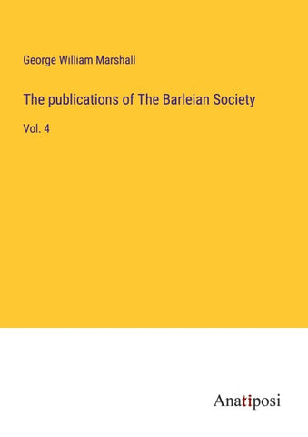 The publications of The Barleian Society