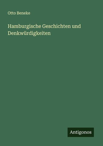 Hamburgische Geschichten und Denkwürdigkeiten