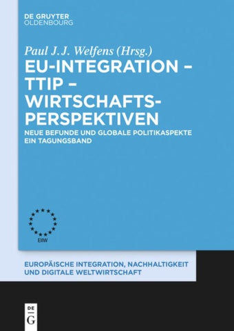 EU-Integration – TTIP – Wirtschaftsperspektiven
