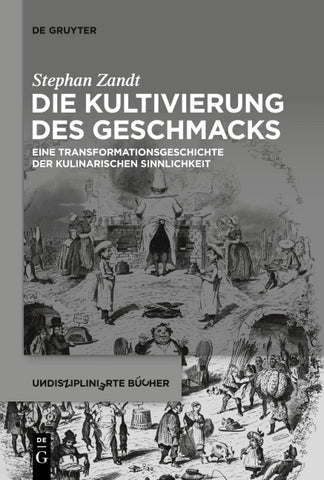 Die Kultivierung des Geschmacks