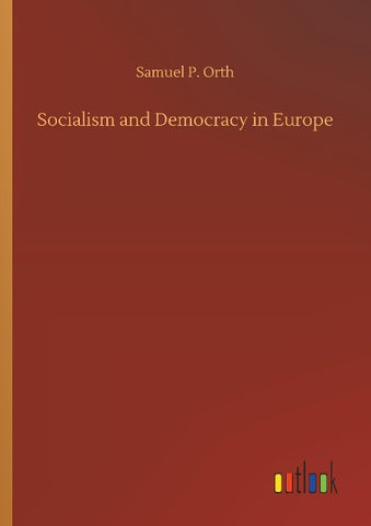Socialism and Democracy in Europe