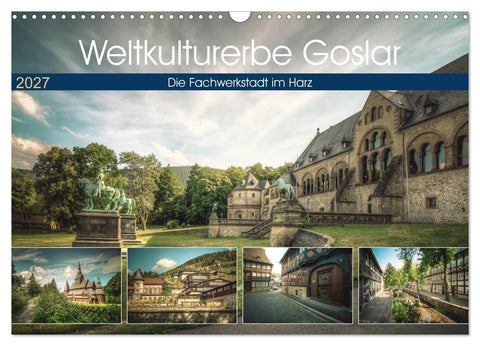 Weltkulturerbe Goslar (Wandkalender 2027 DIN A3 quer), CALVENDO Monatskalender