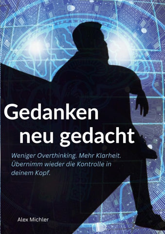 Gedanken neu gedacht