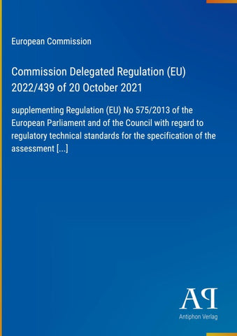 Commission Delegated Regulation (EU) 2022/439 of 20 October 2021