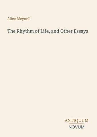 The Rhythm of Life, and Other Essays