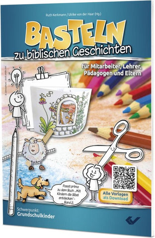 Basteln zu biblischen Geschichten - Teil 1
