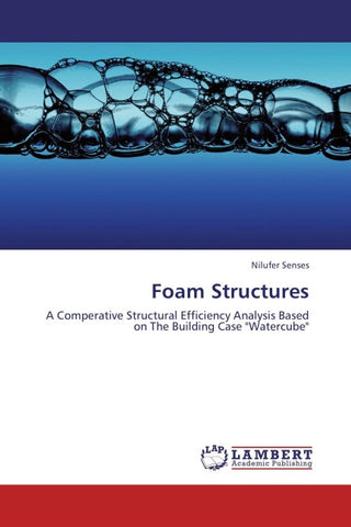 Foam Structures