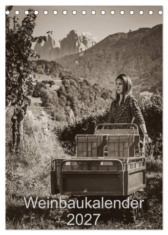 Weinbaukalender 2027 (Tischkalender 2027 DIN A5 hoch), CALVENDO Monatskalender