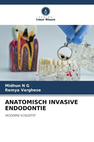 ANATOMISCH INVASIVE ENDODONTIE