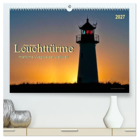 Leuchttürme - maritime Wegweiser weltweit (hochwertiger Premium Wandkalender 2027 DIN A2 quer), Kunstdruck in Hochglanz