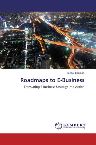 Roadmaps to E-Business