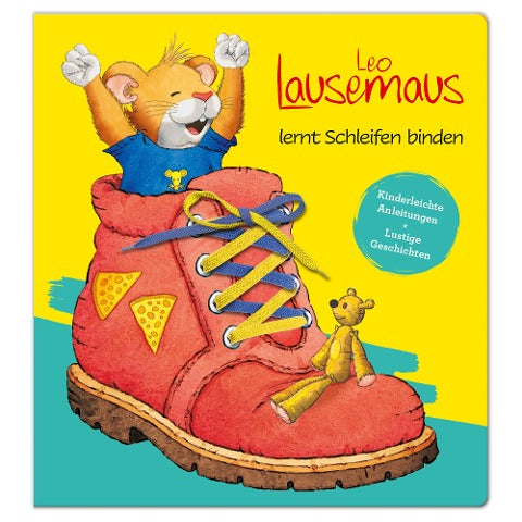 Leo Lausemaus lernt Schleifen binden - Kinderleichte Anleitungen Lustige Geschichten ab 3 Jahren