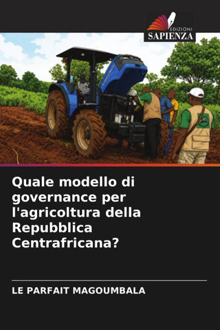Quale modello di governance per l'agricoltura della Repubblica Centrafricana?