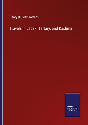 Travels in Ladak, Tartary, and Kashmir
