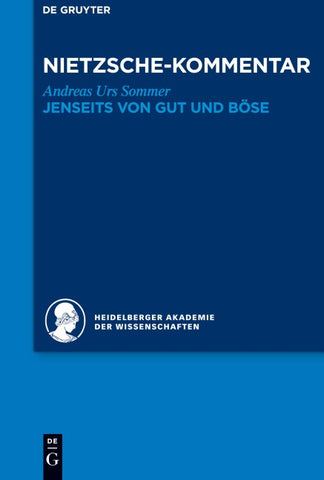 Kommentar zu Nietzsches "Jenseits von Gut und Böse"