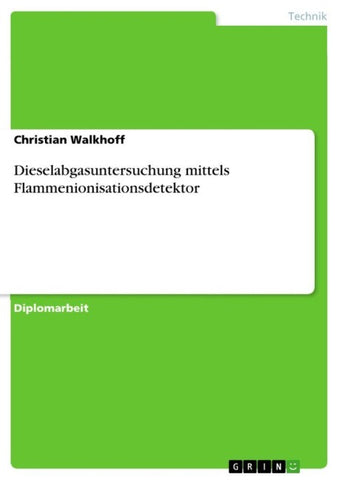 Dieselabgasuntersuchung mittels Flammenionisationsdetektor