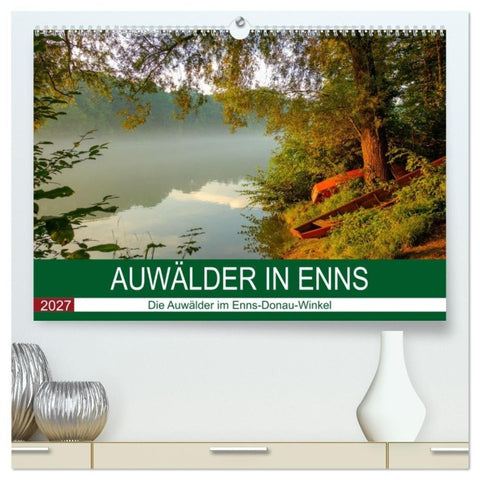 Auwälder bei Enns (hochwertiger Premium Wandkalender 2027 DIN A2 quer), Kunstdruck in Hochglanz