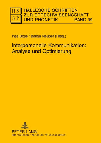 Interpersonelle Kommunikation: Analyse und Optimierung