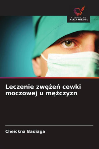 Leczenie zw¿¿e¿ cewki moczowej u m¿¿czyzn