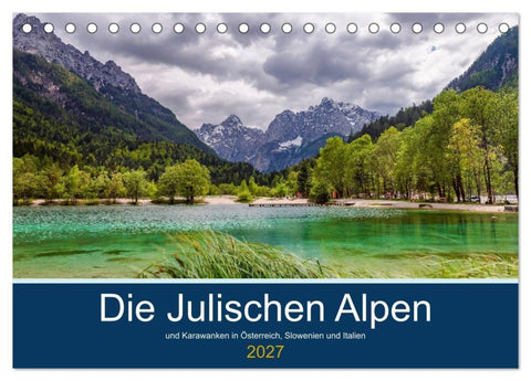 Die Julischen Alpen (Tischkalender 2027 DIN A5 quer), CALVENDO Monatskalender