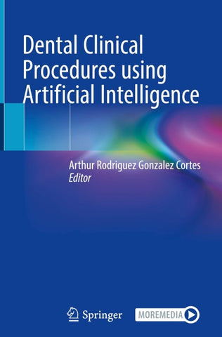 Dental Clinical Procedures using Artificial Intelligence